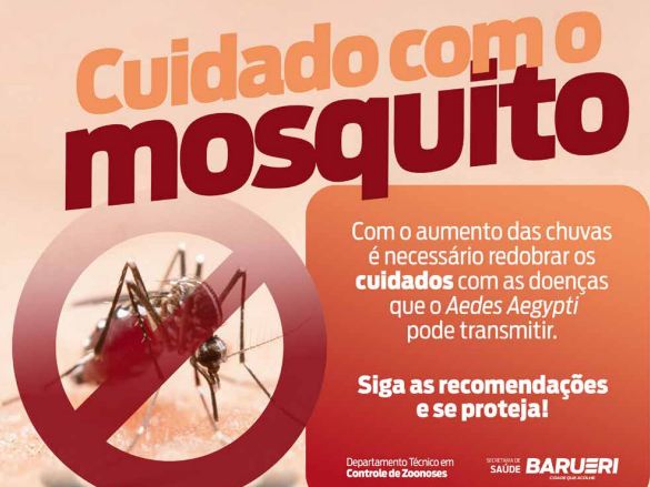 Prefeitura de Barueri alerta para os cuidados contra a dengue: "Siga as recomendações e proteja-se".