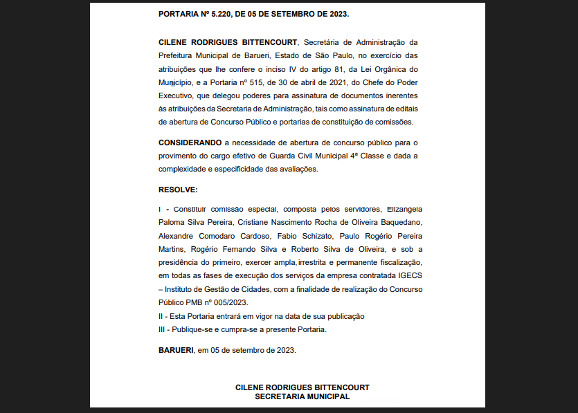 A empresa IGECS (Instituto Gestão de Cidades) realizará o certame.